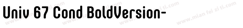 Univ 67 Cond BoldVersion字体转换